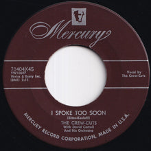 Load image into Gallery viewer, Crew-Cuts - Sh-Boom / I Spoke Too Soon (7 inch Record / Used)
