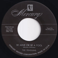 Load image into Gallery viewer, Penguins - Don't Do It / Be Mine Or Be A Fool (7 inch Record / Used)
