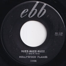 Load image into Gallery viewer, Hollywood Flames - Buzz-Buzz-Buzz / Crazy (7 inch Record / Used)
