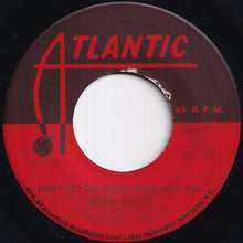Load image into Gallery viewer, Wilson Pickett - Don't Let The Green Grass Fool You / Ain't No Doubt About It (7 inch Record / Used)
