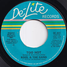 Load image into Gallery viewer, Kool &amp; The Gang - Too Hot / Tonight's The Night (7 inch Record / Used)
