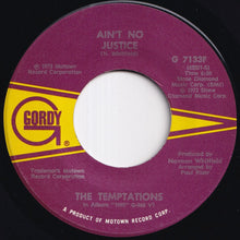 Load image into Gallery viewer, Temptations - Let Your Hair Down / Ain't No Justice (7 inch Record / Used)
