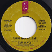 Load image into Gallery viewer, Lou Rawls - There Will Be Love / There Will Be Love (7 inch Record / Used)
