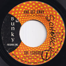 Load image into Gallery viewer, Esquires - And Get Away / Everybody's Laughing (7 inch Record / Used)

