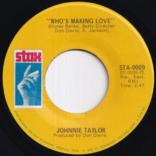 画像をギャラリービューアに読み込む, Johnnie Taylor - Who's Making Love / I'm Trying (7 inch Record / Used)
