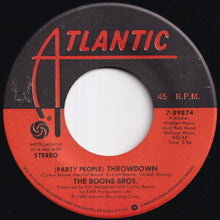 Load image into Gallery viewer, Boone Bros. - (Party People) Throwdown (Vocal) / (Instrumental) (7 inch Record / Used)
