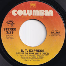 画像をギャラリービューアに読み込む, B.T. Express - Give Up The Funk (Let's Dance) / Better Late Than Never (7 inch Record / Used)
