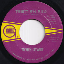 Load image into Gallery viewer, Edwin Starr - Twenty-Five Miles / Love Is My Destination (7 inch Record / Used)
