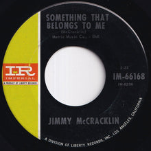 画像をギャラリービューアに読み込む, Jimmy McCracklin - Something That Belongs To Me / Come On Home (7 inch Record / Used)
