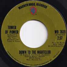 画像をギャラリービューアに読み込む, Tower Of Power - Down To The Night Club / What Happened To The World That Day (7 inch Record / Used)
