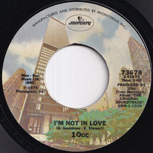 Load image into Gallery viewer, 10cc - I'm Not In Love / Channel Swimmer (7 inch Record / Used)
