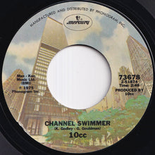 Load image into Gallery viewer, 10cc - I'm Not In Love / Channel Swimmer (7 inch Record / Used)
