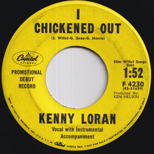 画像をギャラリービューアに読み込む, Kenny Loran - I Chickened Out / Stop Me (7 inch Record / Used)
