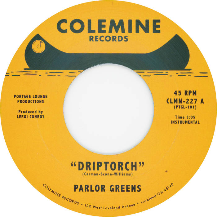 Parlor Greens - Driptorch / 200 Dollar Blues (7 inch Record / New)