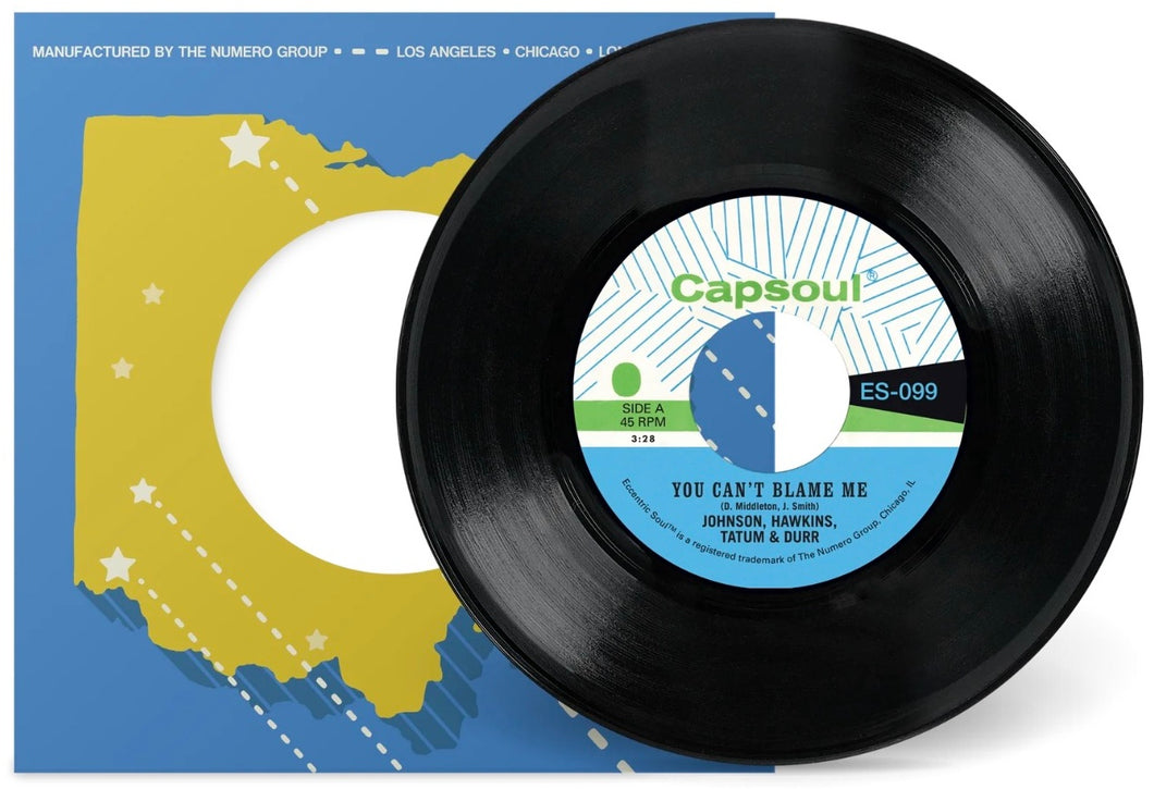 Johnson, Hawkins, Tatum & Durr - You Can't Blame Me / You're All I Need To Make It (7 inch Record / New)