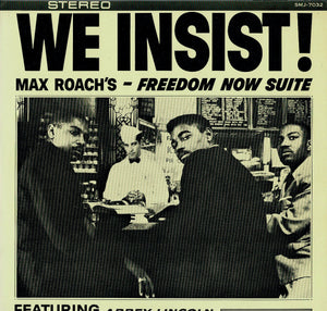 Max Roach - We Insist! Max Roach's Freedom Now Suite (LP Record / Used)