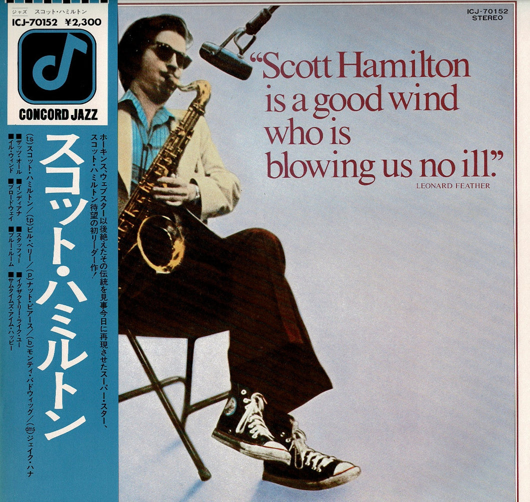 Scott Hamilton - Scott Hamilton Is A Good Wind Who Is Blowing Us No Ill (LP Record / Used)