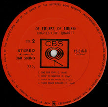 画像をギャラリービューアに読み込む, Charles Lloyd Quartet - Of Course, Of Course (LP Record / Used)
