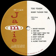 Load image into Gallery viewer, Bobby Tucker Trio - Too Tough (LP Record / Used)
