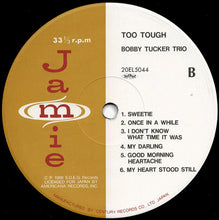 Load image into Gallery viewer, Bobby Tucker Trio - Too Tough (LP Record / Used)
