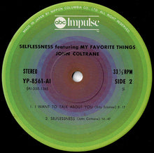 画像をギャラリービューアに読み込む, John Coltrane - Selflessness Featuring My Favorite Things (LP Record / Used)
