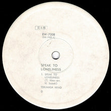 Load image into Gallery viewer, Terumasa Hino - Speak To Loneliness (LP Record / Used)
