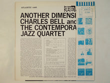 画像をギャラリービューアに読み込む, Charles Bell And The Contemporary Jazz Quartet - Another Dimension (LP-Vinyl Record/Used)
