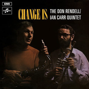 The Don Rendell / Ian Carr Quintet - Change Is (LP-Vinyl Record/New)
