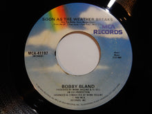 Load image into Gallery viewer, Bobby Bland - Soon As The Weather Breaks / To Be Friends (7inch-Vinyl Record/Used)
