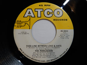 Persuaders - Thin Line Between Love & Hate / Thigh Spy (7inch-Vinyl Record/Used)