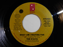 画像をギャラリービューアに読み込む, O&#39;Jays - What Am I Waiting For / Give The People What They Want (7inch-Vinyl Record/Used)
