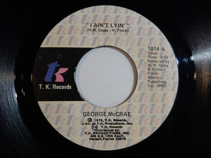 George McCrae - I Ain't Lyin' / You Got To Know (7inch-Vinyl Record/Used)