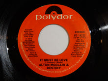 Load image into Gallery viewer, Alton McClain &amp; Destiny - It Must Be Love / Taking My Love For Granted (7inch-Vinyl Record/Used)
