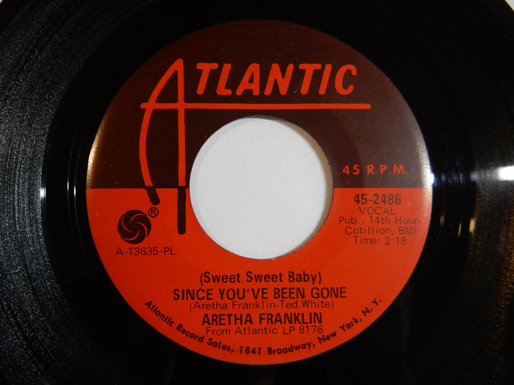 Aretha Franklin - (Sweet Sweet Baby) Since You've Been Gone / Ain't No Way (7inch-Vinyl Record/Used)