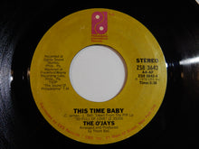 Laden Sie das Bild in den Galerie-Viewer, O&#39;Jays - Use Ta Be My Girl / This Time Baby (7inch-Vinyl Record/Used)
