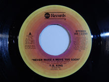 画像をギャラリービューアに読み込む, B.B. King - Never Make A Move Too Soon / Let Me Make You Cry A Little Longer (7inch-Vinyl Record/Used)
