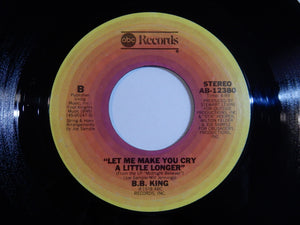 B.B. King - Never Make A Move Too Soon / Let Me Make You Cry A Little Longer (7inch-Vinyl Record/Used)