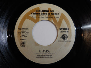 L.T.D. - Holding On (When Love Is Gone) / Together Forever (7inch-Vinyl Record/Used)