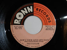 画像をギャラリービューアに読み込む, Ted Taylor - How&#39;s Your Love Life Baby / (This Is A) Troubled World (7inch-Vinyl Record/Used)
