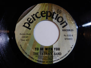 Fatback Band - Soul March / To Be With You (7inch-Vinyl Record/Used)