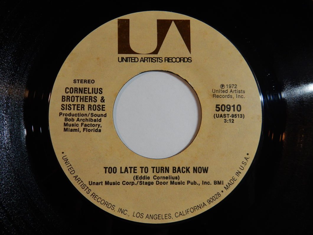 Cornelius Brothers & Sister Rose - Too Late To Turn Back Now / Lift Your Love Higher (7inch-Vinyl Record/Used)