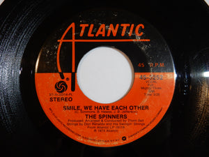 Spinners - Smile, We Have Each Other / Living A Little, Laughing A Little (7inch-Vinyl Record/Used)