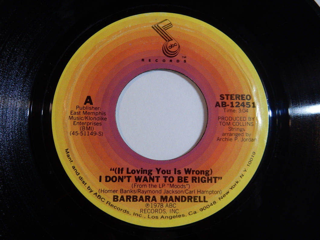 Barbara Mandrell - (If Loving You Is Wrong) I Don't Want To Be Right / I Feel The Hurt Coming On (7inch-Vinyl Record/Used)