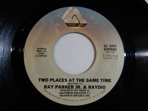 Ray Parker Jr. & Raydio - Two Places At The Same Time / For Those Who Like To Groove (7inch-Vinyl Record/Used)