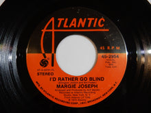 Load image into Gallery viewer, Margie Joseph - I&#39;d Rather Go Blind / Let&#39;s Stay Together (7inch-Vinyl Record/Used)
