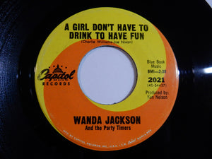 Wanda Jackson And The Party Timers - A Girl Don't Have To Drink To Have Fun / My Days Are Darker Than Your Nights (7inch-Vinyl Record/Used)