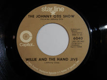 Load image into Gallery viewer, Johnny Otis Show - Willie And The Hand Jive / Willie Did The Cha Cha (7inch-Vinyl Record/Used)
