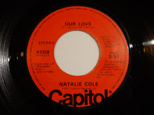 Load image into Gallery viewer, Natalie Cole - Our Love / La Costa (7inch-Vinyl Record/Used)
