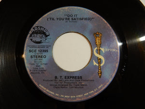 B.T. Express - Do It ('Til You're Satisfied) (Part 1) / (Part 2) (7inch-Vinyl Record/Used)