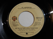 画像をギャラリービューアに読み込む, Al Jarreau - We&#39;re In This Love Together / Alonzo (7inch-Vinyl Record/Used)
